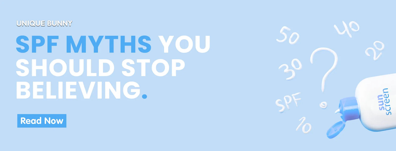 SPF Myths You Should Stop Believing - Unique Bunny