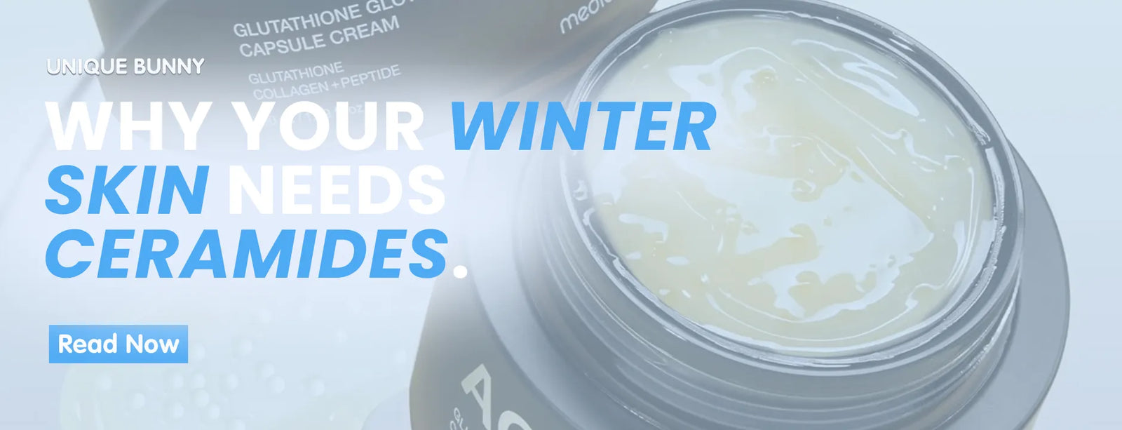 Why Your Winter Skin Needs Ceramides - Unique Bunny