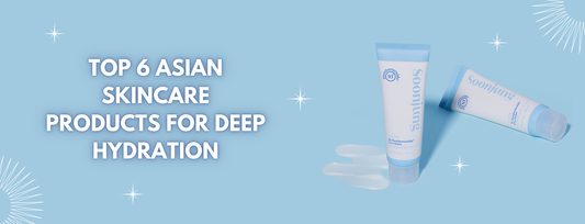 Top 6 Asian Skincare Products for Deep Hydration - Unique Bunny