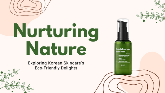 Nurturing Nature: Exploring Korean Skincare's Eco-Friendly Delights