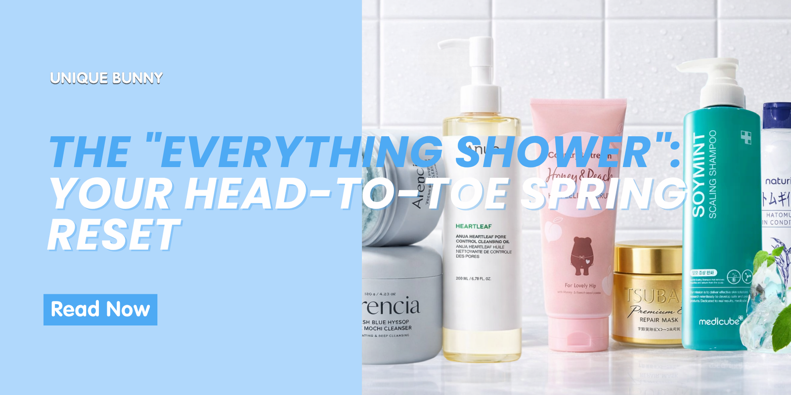 The "Everything Shower": Your Head-to-Toe Spring Reset - Unique Bunny