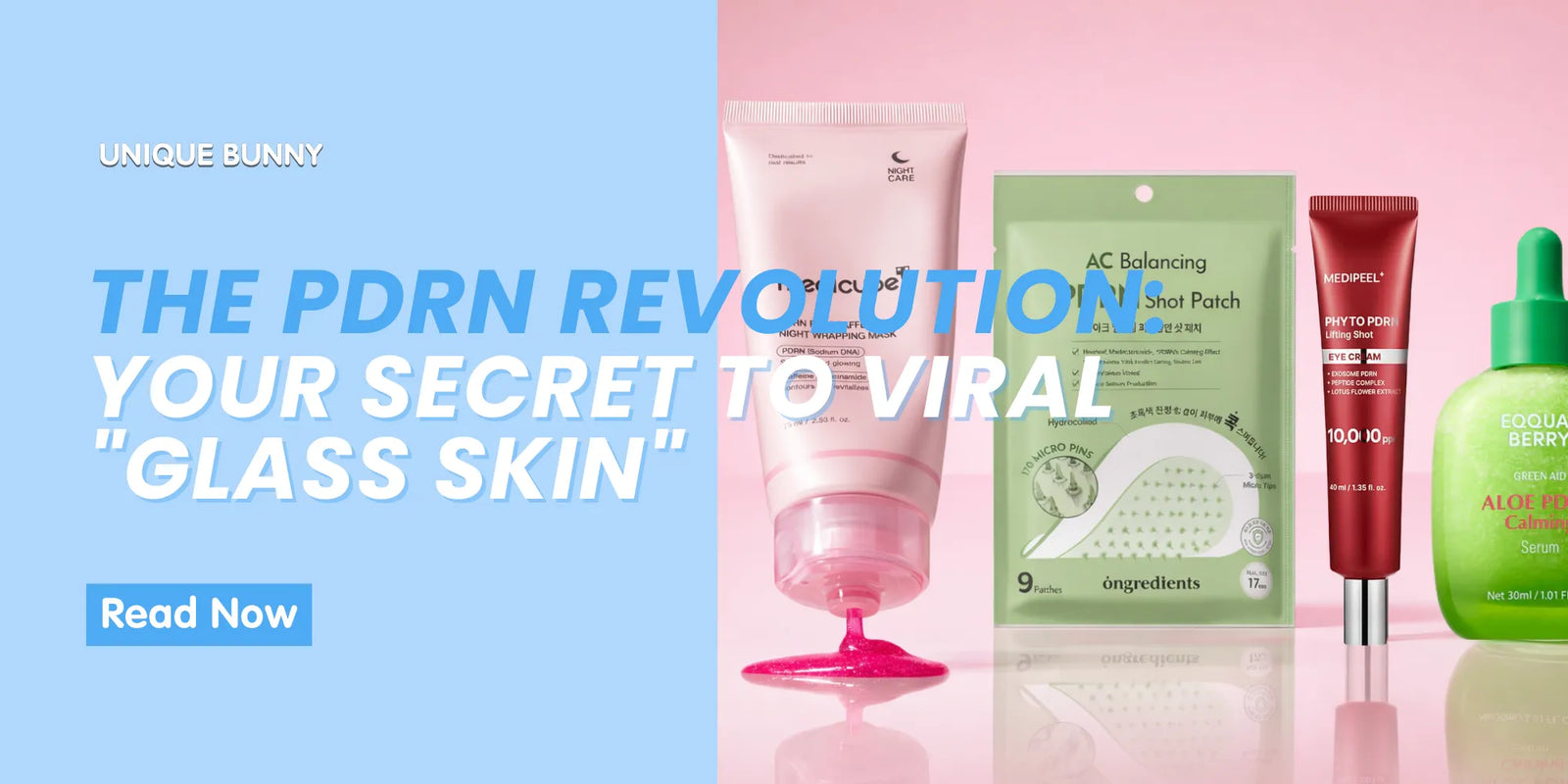 The PDRN Revolution: Your Secret to Viral "Glass Skin" - Unique Bunny
