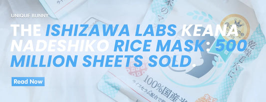 The Ishizawa Labs Keana Nadeshiko Rice Mask: 500 Million Sheets Sold - Unique Bunny