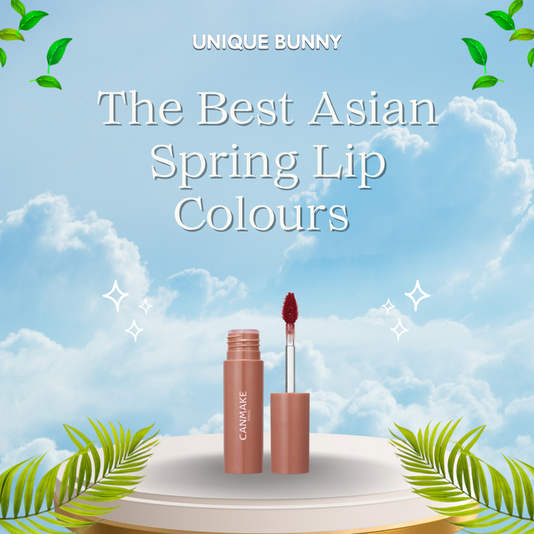 Top Asian Spring Lip Colours - Unique Bunny