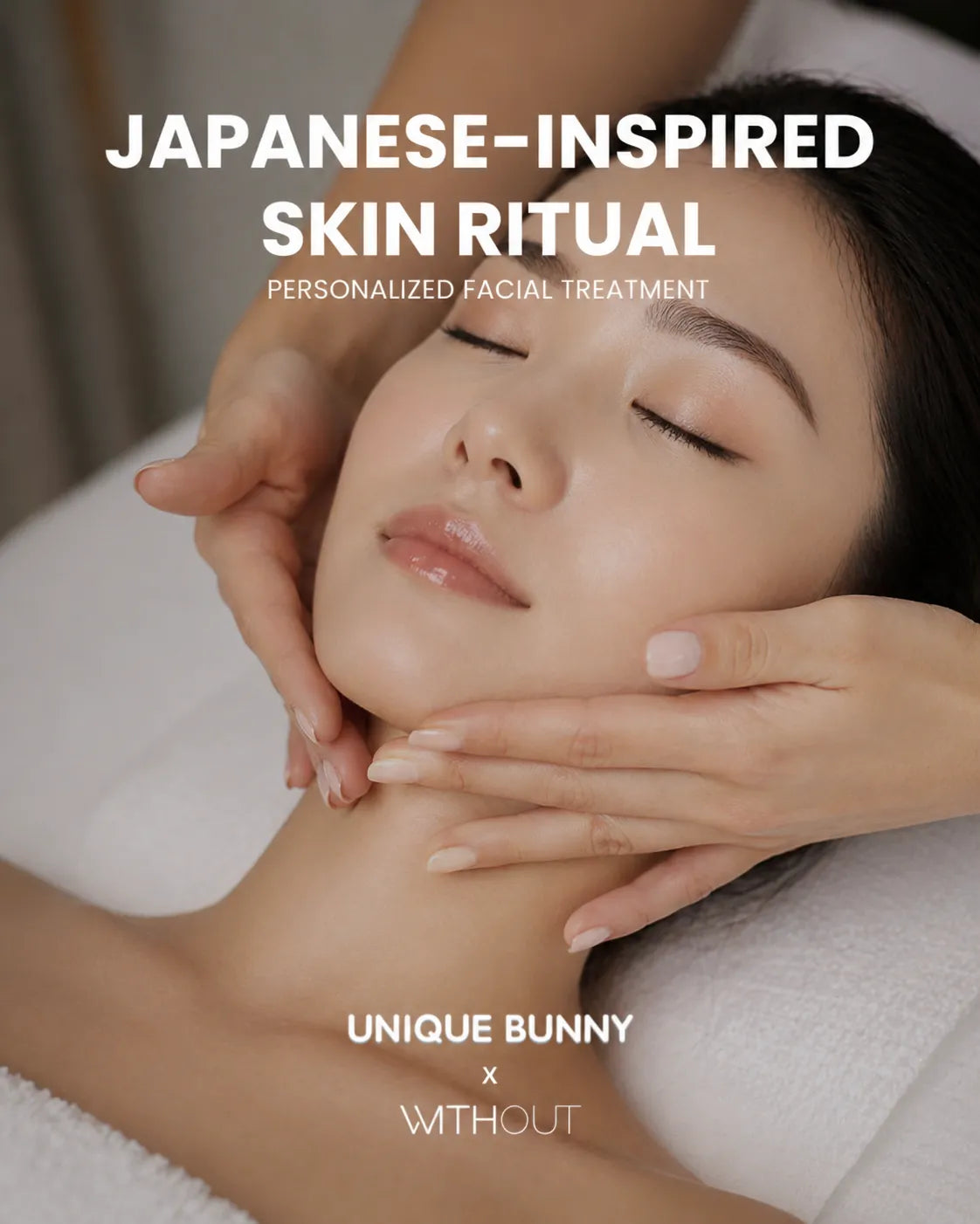 Spa Service | Japanese-Inspired Facial - Unique Bunny