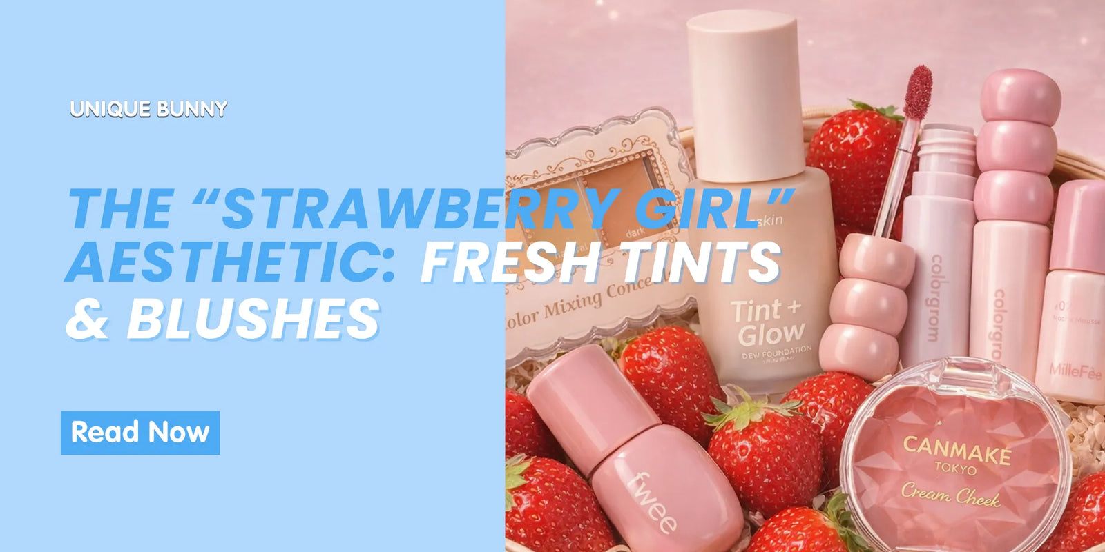 Strawberry Girl Makeup  - Unique Bunny